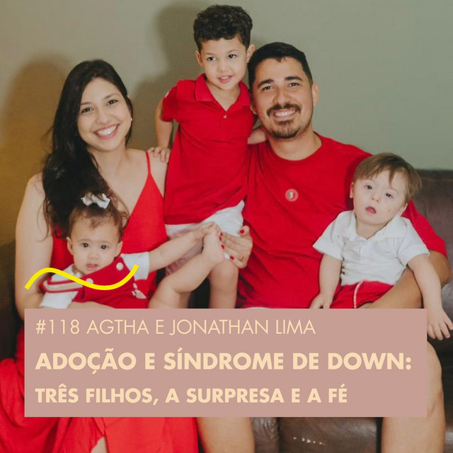EP 118 — Agtha e Jonathan Lima