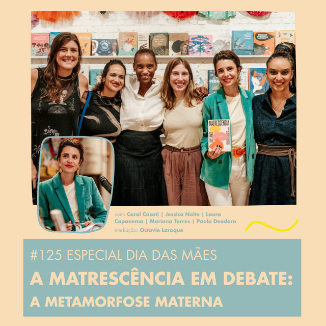 EP 125 — Especial Dia das Mães